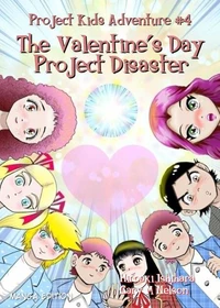 The Valentine's Day Project Disaster (Manga Edition)