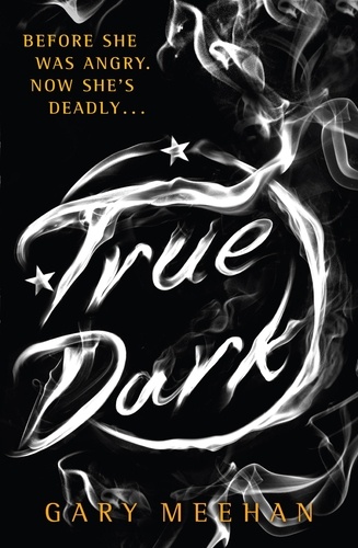 True Dark. Book 2
