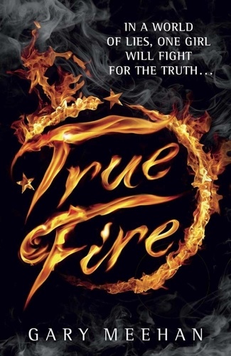 True Fire. Book 1