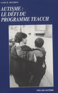 Autisme : Le défi du programme Teacch