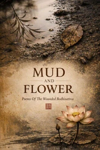 Mud and Flower