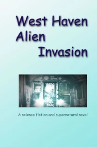 West Haven Alien Invasion
