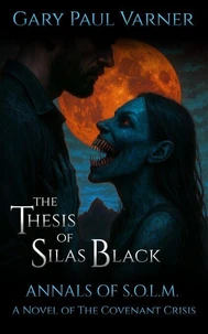 The Thesis of Silas Black