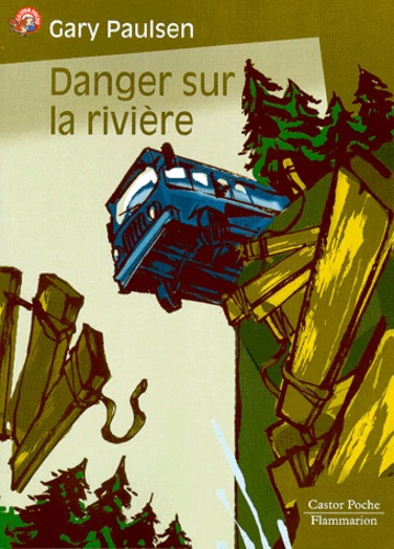 Danger sur la rivière de Gary Paulsen - Poche - Livre - Decitre
