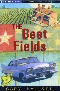 Gary Paulsen - The Beet Fields.