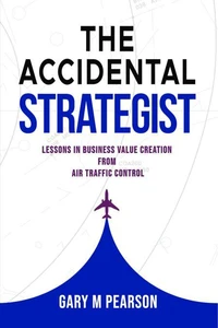 The Accidental Strategist