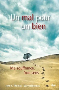 Un mal pour un bien