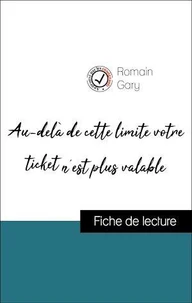 Analyse de l'œuvre : Au-delà de cette limite votre ticket n'est plus valable (résumé et fiche de lecture plébiscités par les enseignants sur fichedelecture.fr)