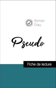 Analyse de l'œuvre : Pseudo (résumé et fiche de lecture plébiscités par les enseignants sur fichedelecture.fr)