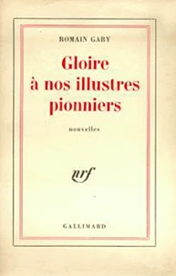 Gloire à nos illustres pionniers