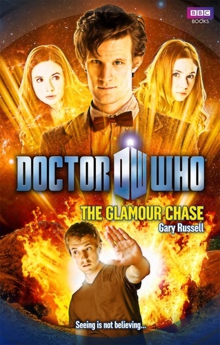 Gary Russell - Doctor Who: The Glamour Chase.