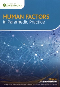 Gary Rutherford - Human Factors in Paramedic Practice.