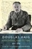 Douglas Haig. Diaries and Letters 1914-1918