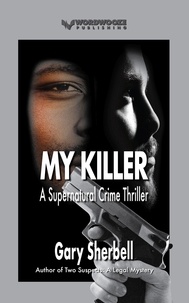  Gary Sherbell - My Killer: A Supernatural Crime Thriller.