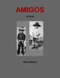 AMIGOS, a farce