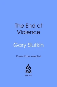 The End of Violence