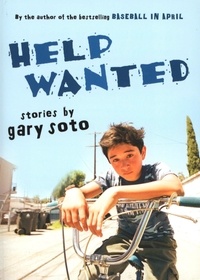 Gary Soto - Help Wanted - Stories.
