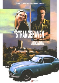 Gary Spencer Millidge - Strangehaven Tome 1 : Arcadia.