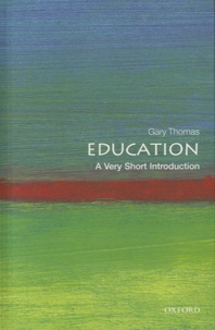 Gary Thomas - Education - A Very Short Introduction.