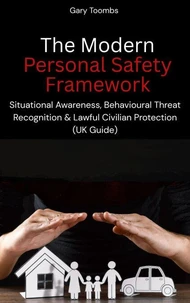 The Modern Personal Safety Framework