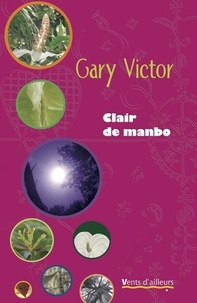 Gary Victor - Clair de manbo.
