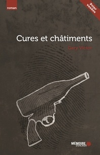 Gary Victor - Cures et châtiments.