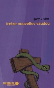 Pdf télécharger des livres gratuits Treize nouvelles vaudou DJVU MOBI 9782923153810 in French