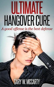 Ultimate Hangover Cure