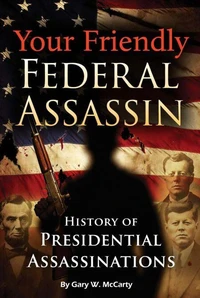 Your Friendly Federal Assassin
