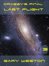  Gary Weston - Craggy's Final Last Flight - Craggy Books, #3.