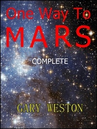  Gary Weston - One Way To Mars :Complete.