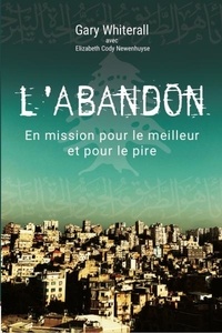 Amazon livres free kindle téléchargements L'abandon  - En mission pour le meilleur et pour le pire en francais