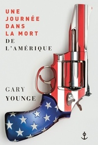 Ebooks populaires gratuits télécharger pdf Une journée dans la mort de l'Amérique par Gary Younge in French 9782246812630 DJVU MOBI