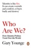 Gary Younge - Who are we ? - And should it matter in the 21st century ?.