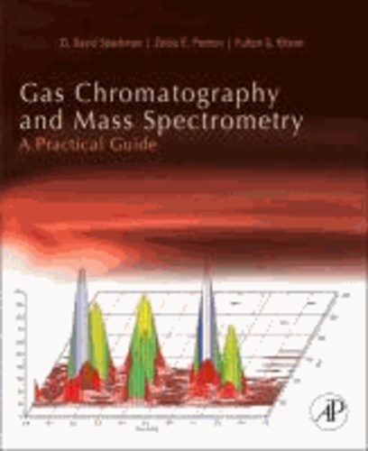 Gas Chromatography and Mass Spectrometry: A Practical Guide.