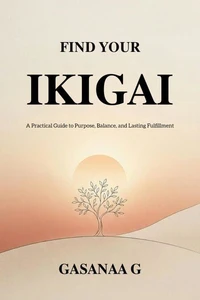 Find Your Ikigai