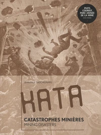 Kata, Catastrophes minières