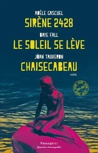 Sirène 2428 / Le soleil se lève / Chaisecabeau