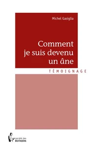 Comment je suis devenu un âne