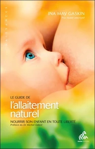 Le guide de l'allaitement naturel