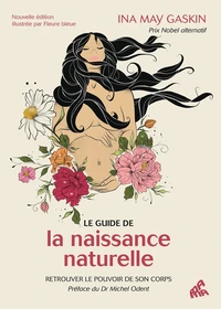 Le guide de la naissance naturelle