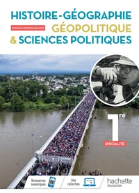 Histoire-Géographie, Géopolitique & Sciences politiques 1re spécialité