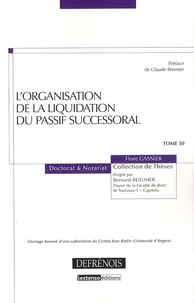 L'organisation de la liquidation du passif successoral