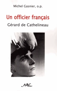 Un officier français : Gerard De Cathelineau