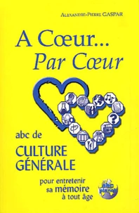 A coeur... Par Coeur