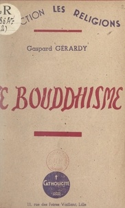 Gaspard Gérardy - Le bouddhisme.
