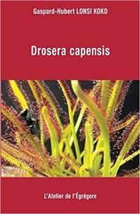 Gaspard-Hubert Lonsi Koko - Drosera capensis.