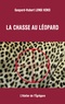 Gaspard-Hubert Lonsi Koko - La chasse au léopard.