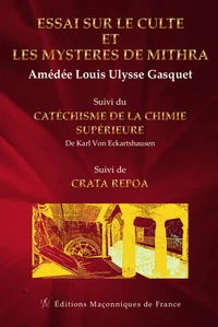 Essai sur le culte et les mystères de Mithra