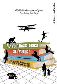 Va voir dans le dico si j'y suis !